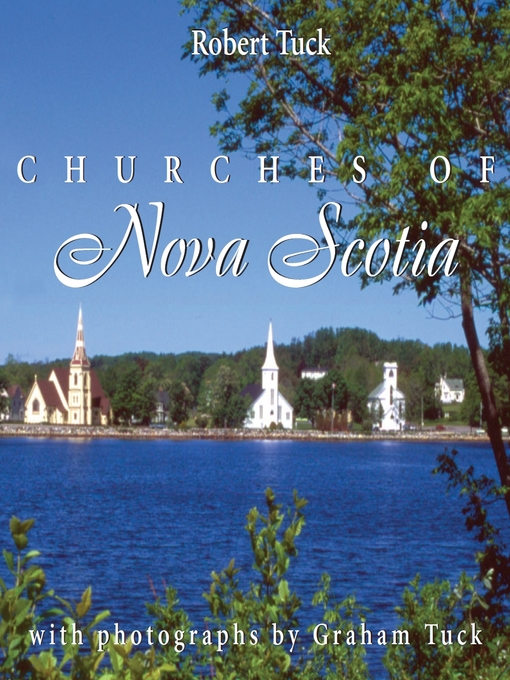 Title details for Churches of Nova Scotia by Robert Tuck - Available